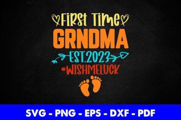 First Time Grandma Est 2023 Vintage Graphics