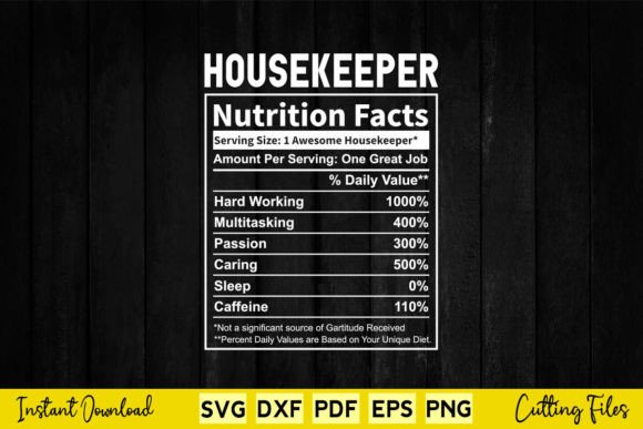 Funny Housekeeper Nutrition Facts Svg Graphics for Crafts