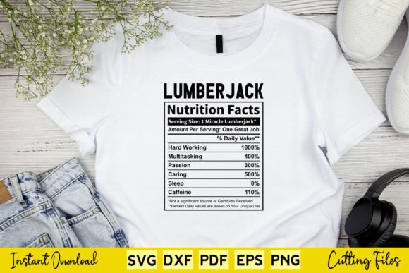 Funny Lumberjack Nutrition Facts Svg Graphics for Crafts