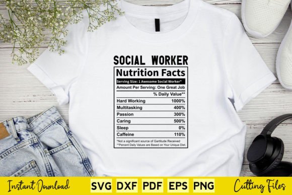 Funny Social Worker Nutrition Facts Svg Graphics for Local Crafts