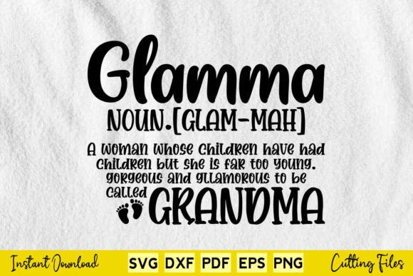 Glamma Definition Glamma Called Grandma Graphics for Crafts