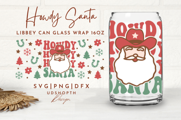 Howdy Santa Can Glass Svg Graphics for Crafts
