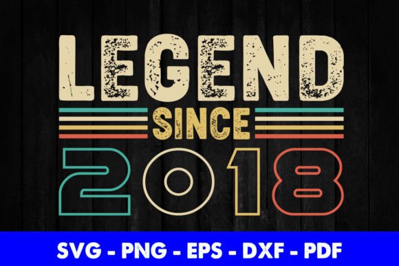 Legend Since 2018 Birthday T-Shirt