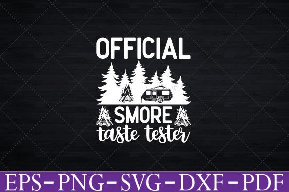 Official Smore Taste Tester Campfire Svg Graphics for Crafts