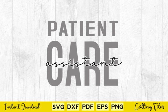 Patient Care Assistant Graphics for Crafts