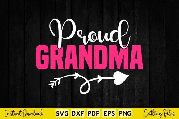 Proud Grandma Svg Graphics for Crafts