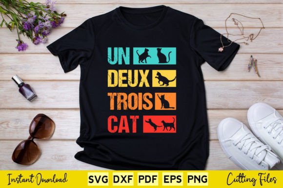 Un Deux Trois Cat Funny Vintage Cat Love
